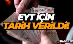 EYT için tarih verildi