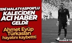 Ahmet Eyüp Türkaslan hayatını kaybetti