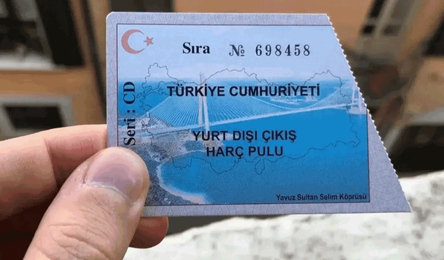 Yurt dışı çıkış harcında bir dönem sona eriyor