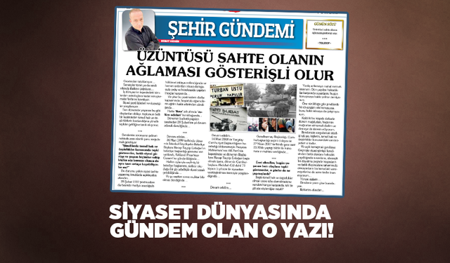 Üzüntüsü sahte olanın ağlaması gösterişli olur