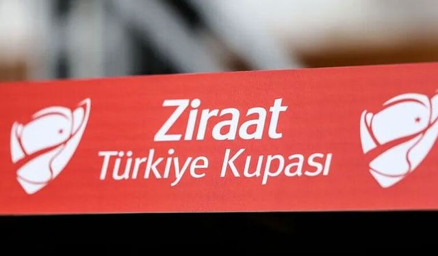 Futbolda Ziraat Türkiye Kupası maç tarihleri belli oldu