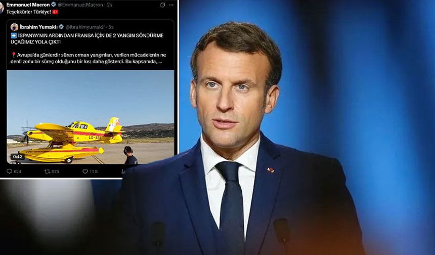 Macron'dan Türkiye'ye yangın söndürme uçakları için teşekkür mesajı